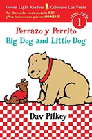 Perrazo y Perrito/Big Dog and Little Dog bilingual (reader)