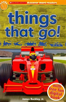 Things That Go! (Scholastic Discover More Reader Level 1)