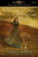 Princess, the Crone, and the Dung-Cart Knight