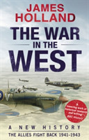 War in the West: A New History