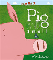 Pig and Small