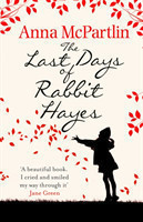 Last Days of Rabbit Hayes