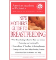 New Mother's Guide to Breastfeeding