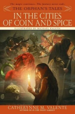 Orphan's Tales: In the Cities of Coin and Spice