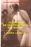 Cuadernos De Una Prostituta Del Bar De Juana La India