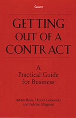 Getting Out of a Contract  - A Practical Guide for Business