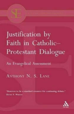 Justification by Faith in Catholic-Protestant Dialogue