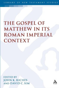 Gospel of Matthew in its Roman Imperial Context