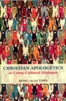 Christian Apologetics as Cross-Cultural Dialogue