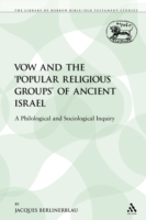 Vow and the 'Popular Religious Groups' of Ancient Israel