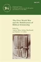 First World War and the Mobilization of Biblical Scholarship