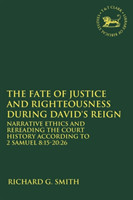 Fate of Justice and Righteousness during David's Reign