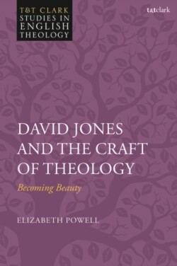 David Jones and the Craft of Theology