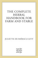 Complete Herbal Handbook for Farm and Stable