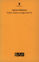 Drink, Dance, Laugh and Lie