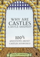 Why are Castles Castle-Shaped?