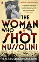 Woman Who Shot Mussolini