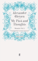 My Past and Thoughts: Memoirs Volume 5