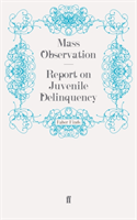 Report on Juvenile Delinquency
