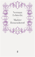 Mahler Remembered