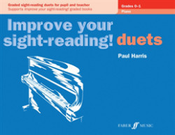 Improve your sight-reading! Piano Duets Grades 0-1