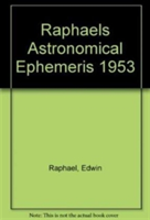 Raphael's Astronomical Ephemeris