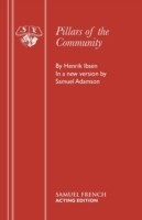 Henrik Ibsen's "Pillars of the Community"