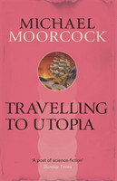 Travelling to Utopia