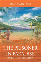 Prisoner in Paradise