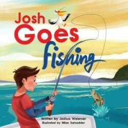 Josh Goes Fishing