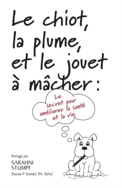 chiot, la plume, et le jouet à mâcher