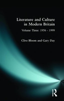 Literature and Culture in Modern Britain: Volume Three