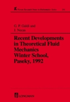 Recent Developments in Theoretical Fluid Mechanics