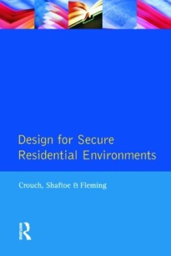 Design for Secure Residential Environments