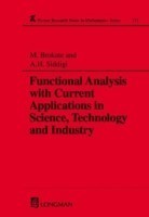 Functional Analysis with Current Applications in Science, Technology and Industry