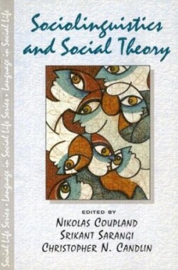 Sociolinguistics and Social Theory