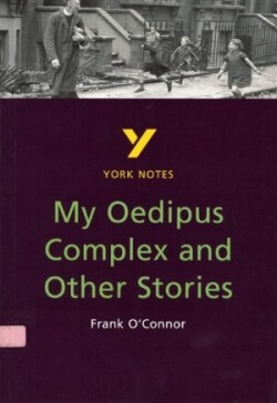 My Oedipus Complex and Other Stories everything you need to catch up, study and prepare for the 2025 and 2026 exams