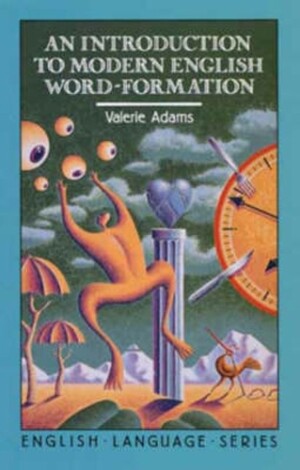 Introduction to Modern English Word-Formation