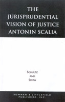 Jurisprudential Vision of Justice Antonin Scalia