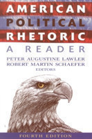 American Political Rhetoric A Reader