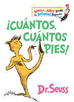 !Cuantos, cuantos Pies! (The Foot Book Spanish Edition)