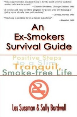 Ex-Smoker's Survival Guide