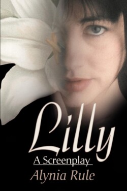 Lilly A Screenplay