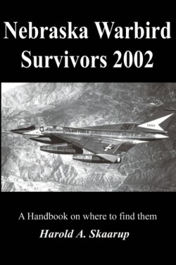 Nebraska Warbird Survivors 2002