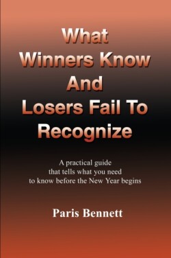 What Winners Know and Losers Fail to Recognize