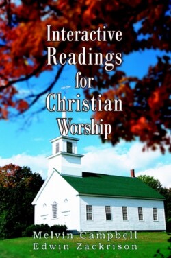 Interactive Readings for Christian Worship