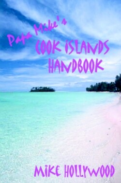 Papa Mike's Cook Islands Handbook