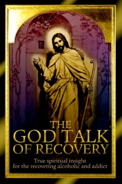 God Talk of Recovery