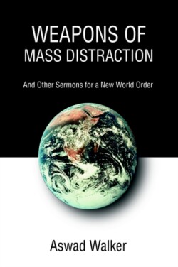 Weapons of Mass Distraction