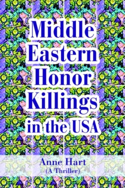 Middle Eastern Honor Killings in the USA